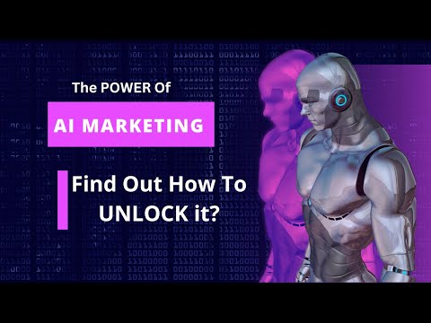 AI Marketing - Unlocking the Power - You Won&#039;t Believe What Happens Next!