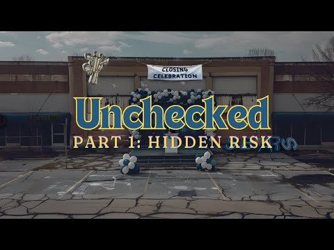 Unchecked: Hidden Risk - The Dangers Lurking in the Financial System